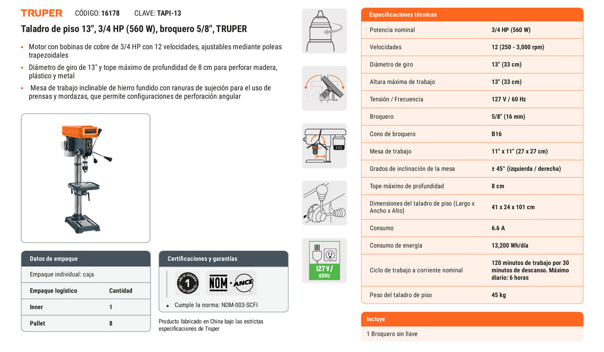 Ficha tecnica - Taladro de piso 13 pulg 3/4 HP 5/8 pulg - SKU 16178