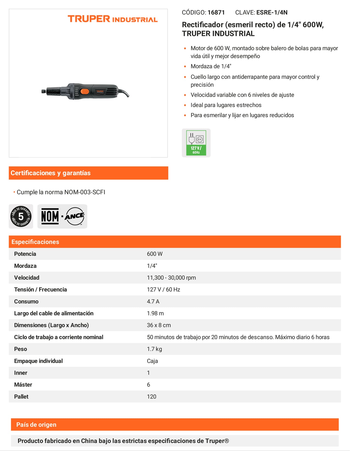 Ficha tecnica - Rectificador (esmeril recto) de 1/4 pulg 600W INDUSTRIAL - SKU 16871