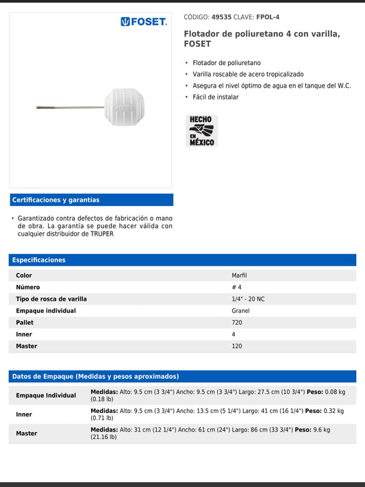 Flotador de poliuretano con varilla de acero tropicalizado #4