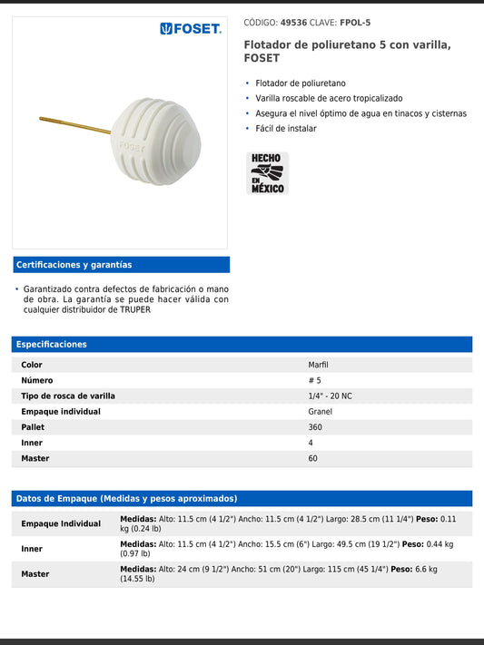 Flotador de poliuretano con varilla de acero tropicalizado #5