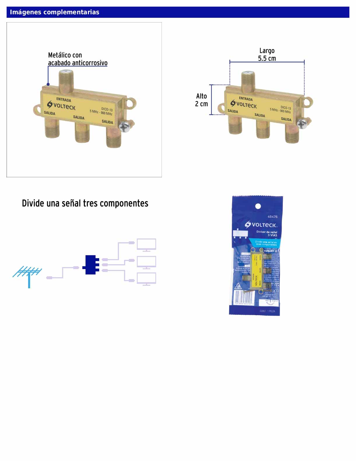 Divisor coaxial de 1 entrada y 3 salidas con conexión tipo F