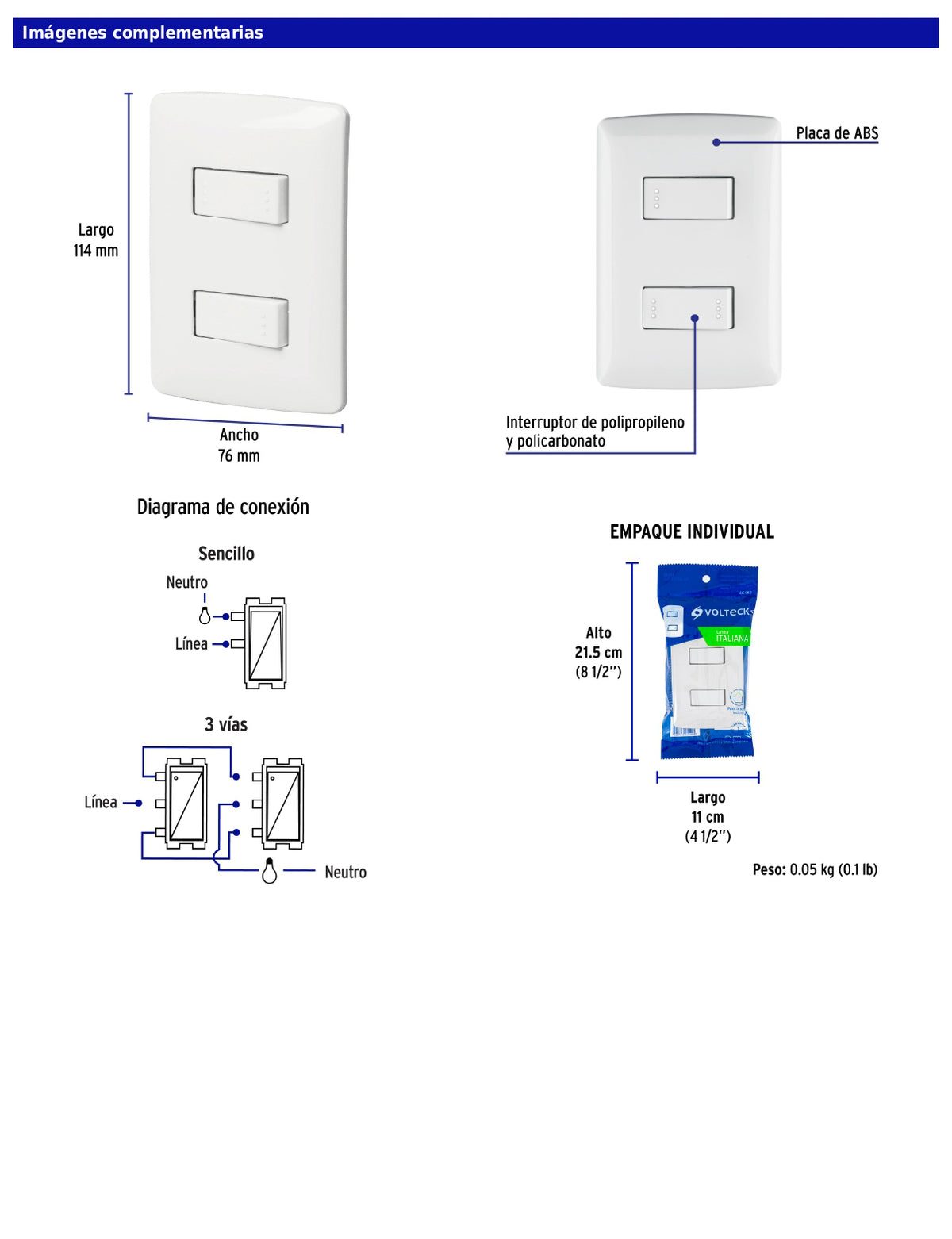 Placa armada con interruptor sencillo y escalera para línea Italiana