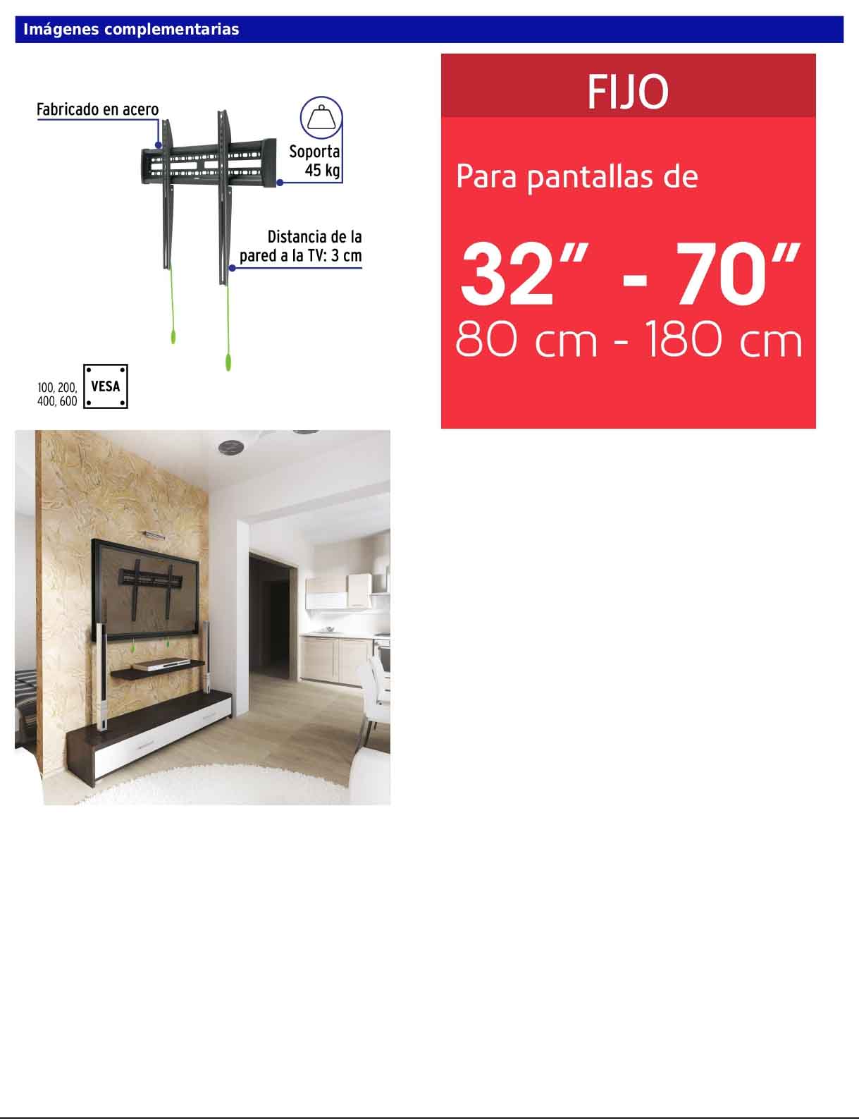 Soporte fijo para pantallas de 32 a 70 pulgadas