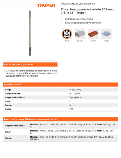 Cincel hueco para acanalado SDS max de 7/8" x 16"
