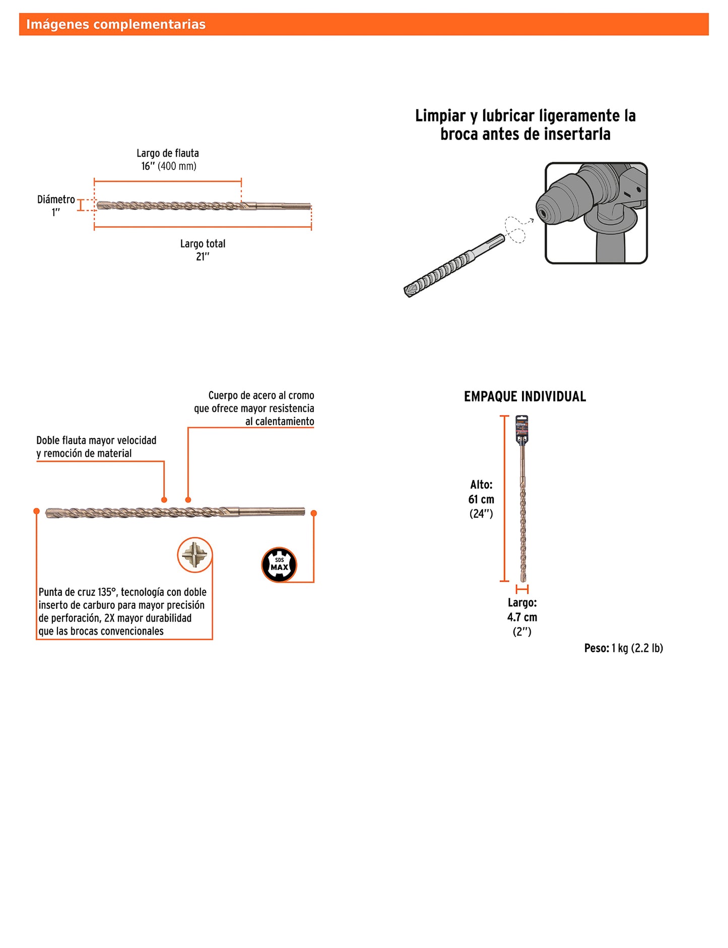 Broca SDS max de 1" x 21"