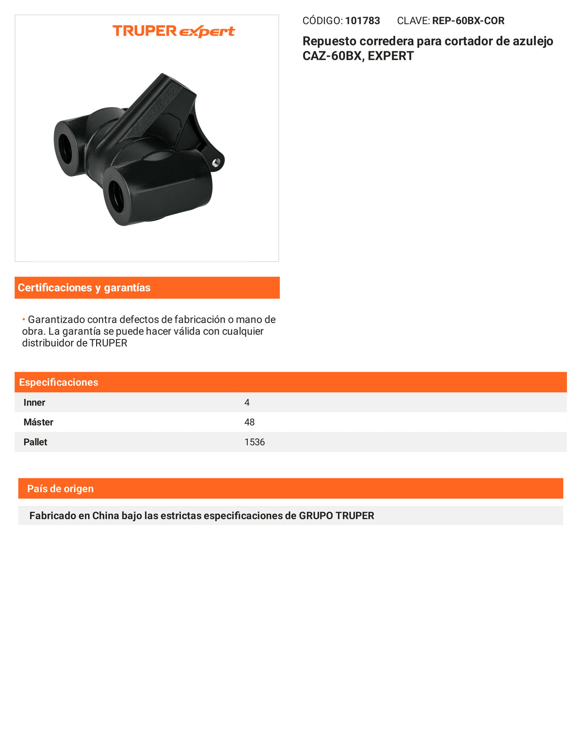 Ficha tecnica - Repuesto corredera para cortador de azulejo CAZ-60BX - SKU 101783