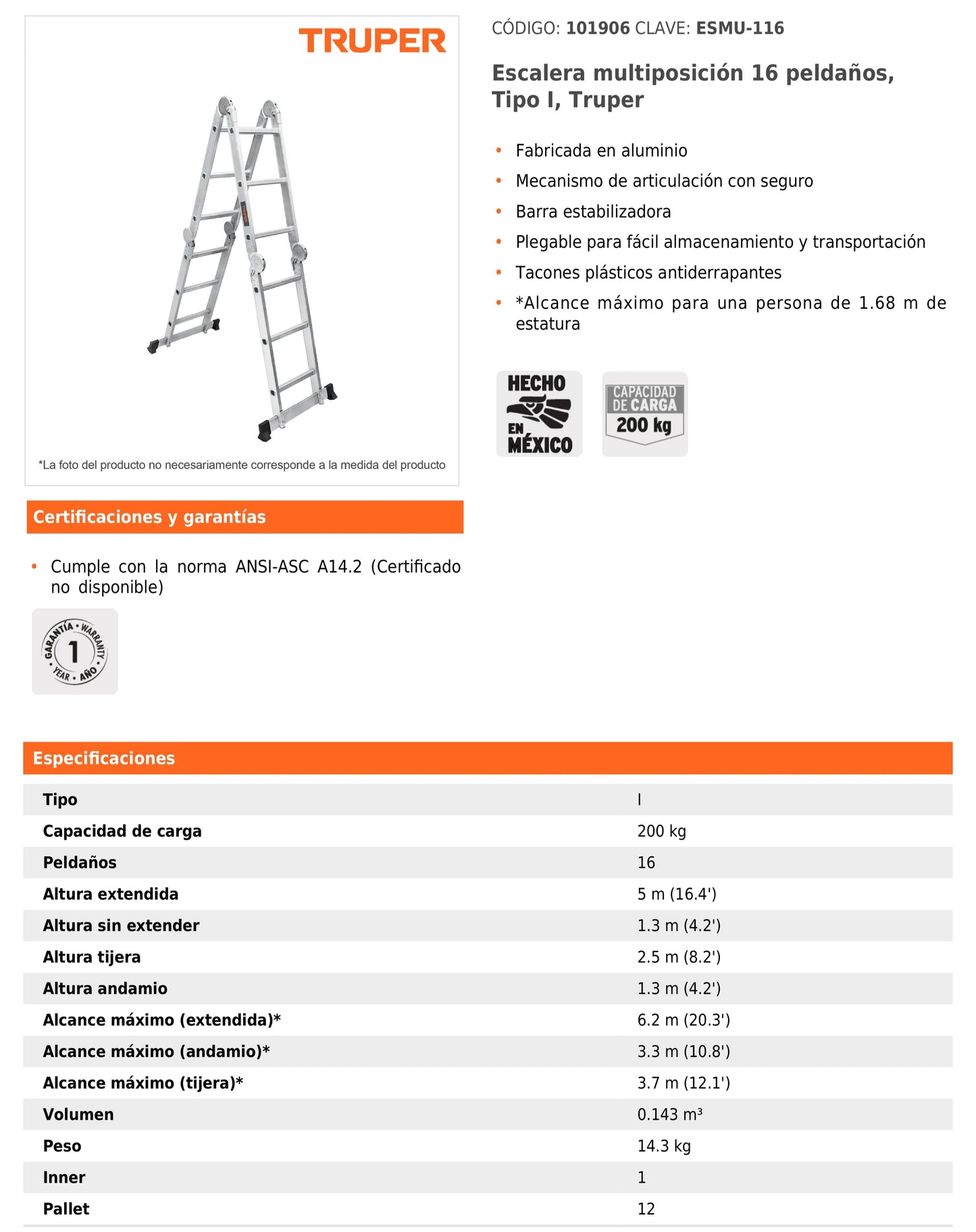 Escalera multiposición de 16 peldaños Tipo I fabricada en aluminio