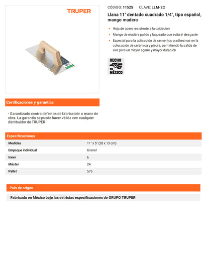 Ficha tecnica - Llana 11 pulg dentado cuadrado 1/4 pulg tipo espanol - SKU 11525