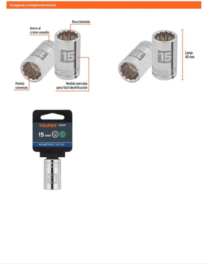 Dado 15 mm 12p cuadro 1/2pulg