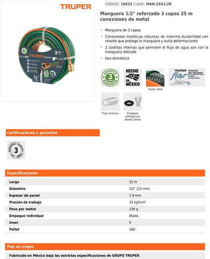 Manguera reforzada de 1/2" y 25 m con 3 capas y conexiones metálicas