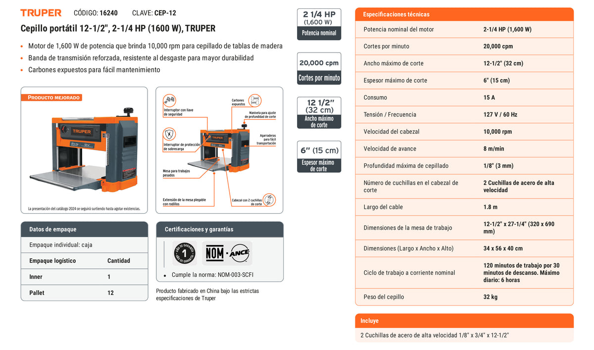 Ficha tecnica - Cepillo portatil 12-1/2 pulg 2-1/4 HP (1600 W) - SKU 16240