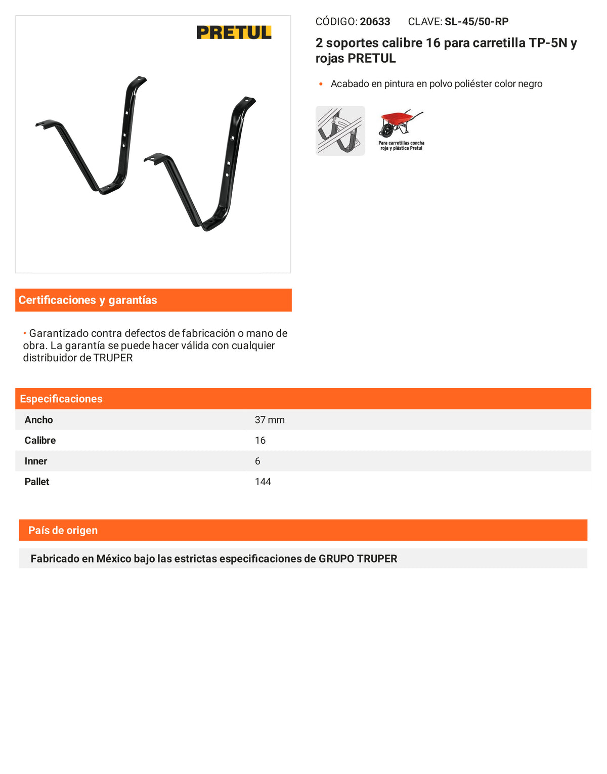 Ficha tecnica - 2 soportes calibre 16 para carretilla TP-5N - SKU 20633
