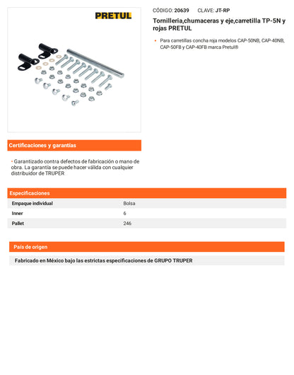 Ficha tecnica - Tornilleria chumaceras y eje carretilla TP-5N - SKU 20639
