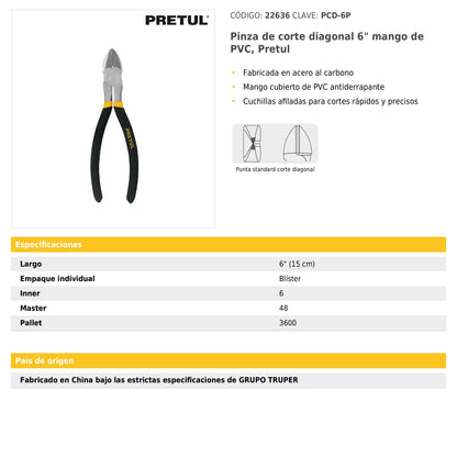 Pinza de corte diagonal 6" mango de PVC