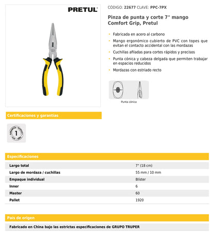 Pinza de punta y corte 7" mango Comfort Grip