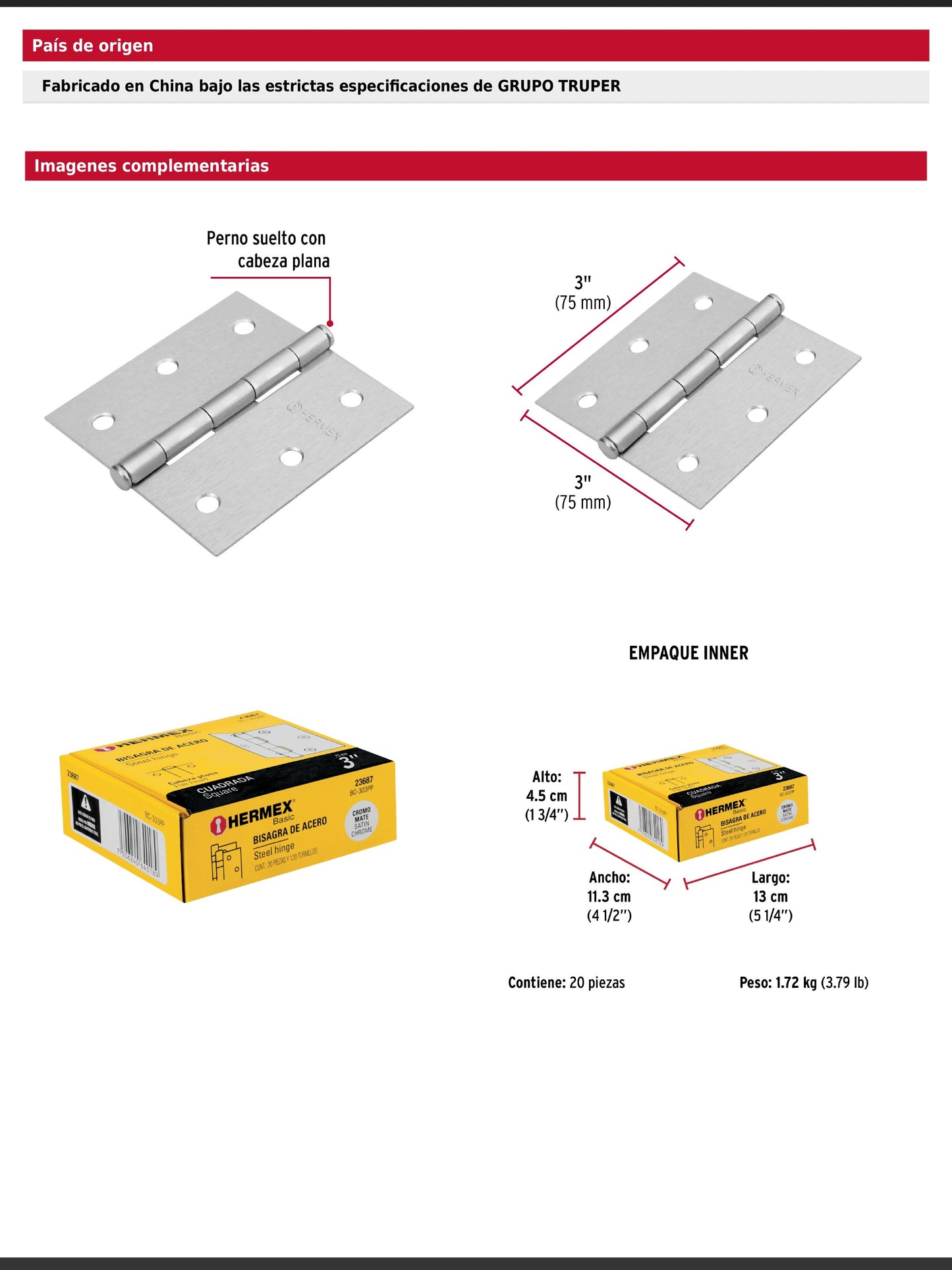 Bisagra cuadrada de acero con acabado satinado