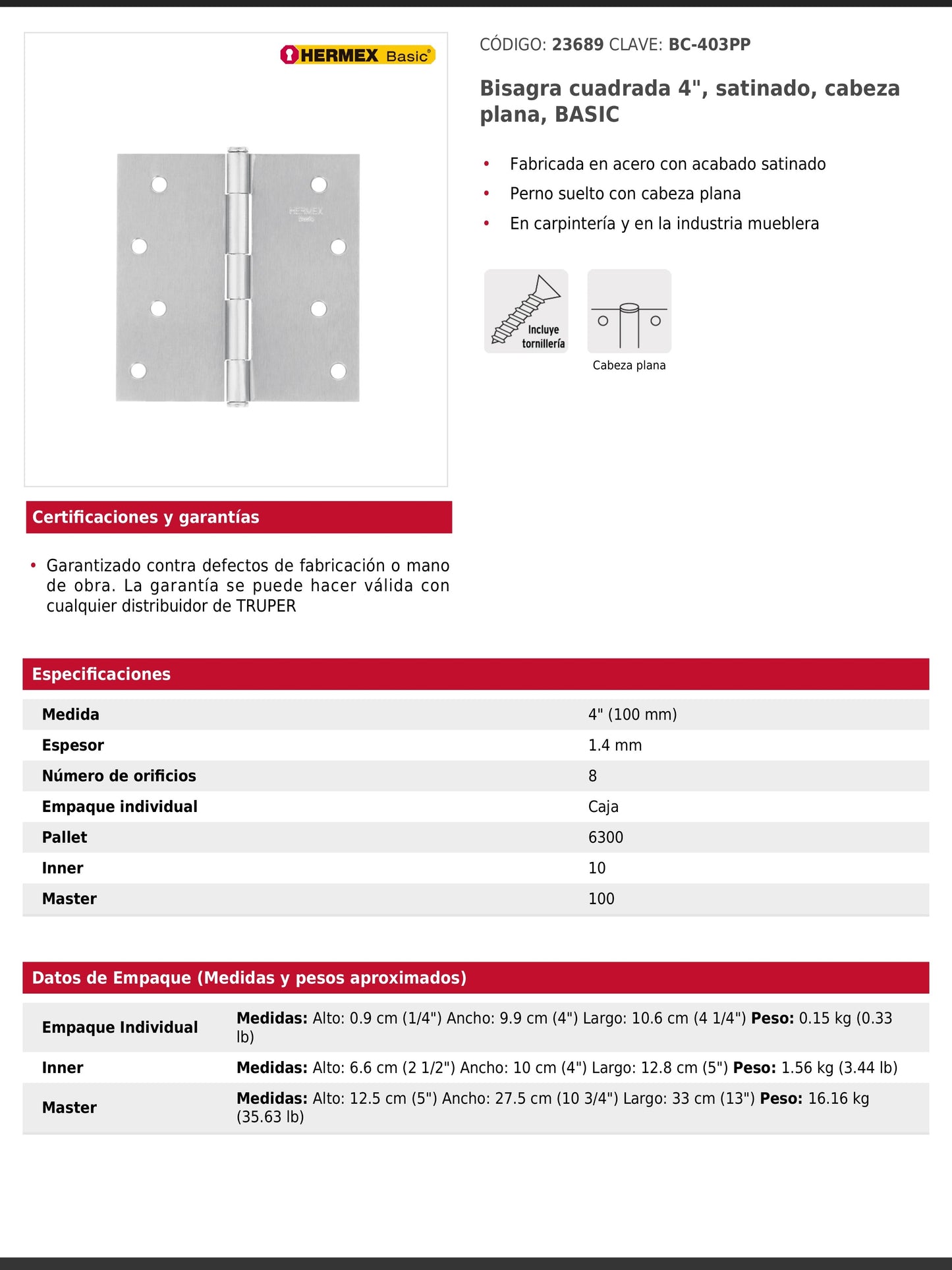 Bisagra cuadrada de acero con acabado satinado