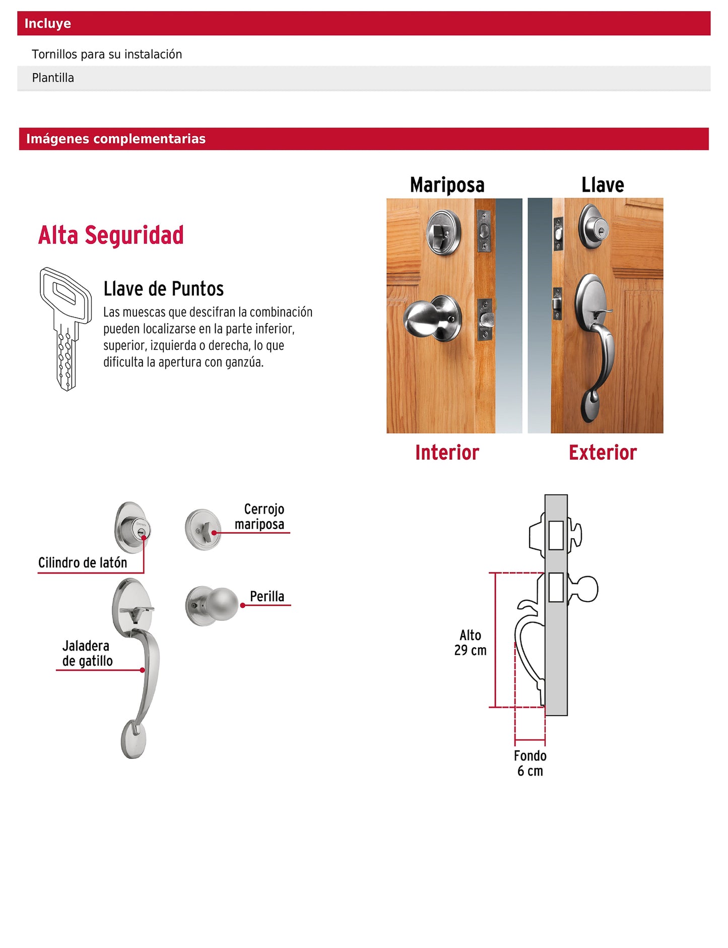 Jaladera y perilla de cromo mate con cerrojo llave mariposa