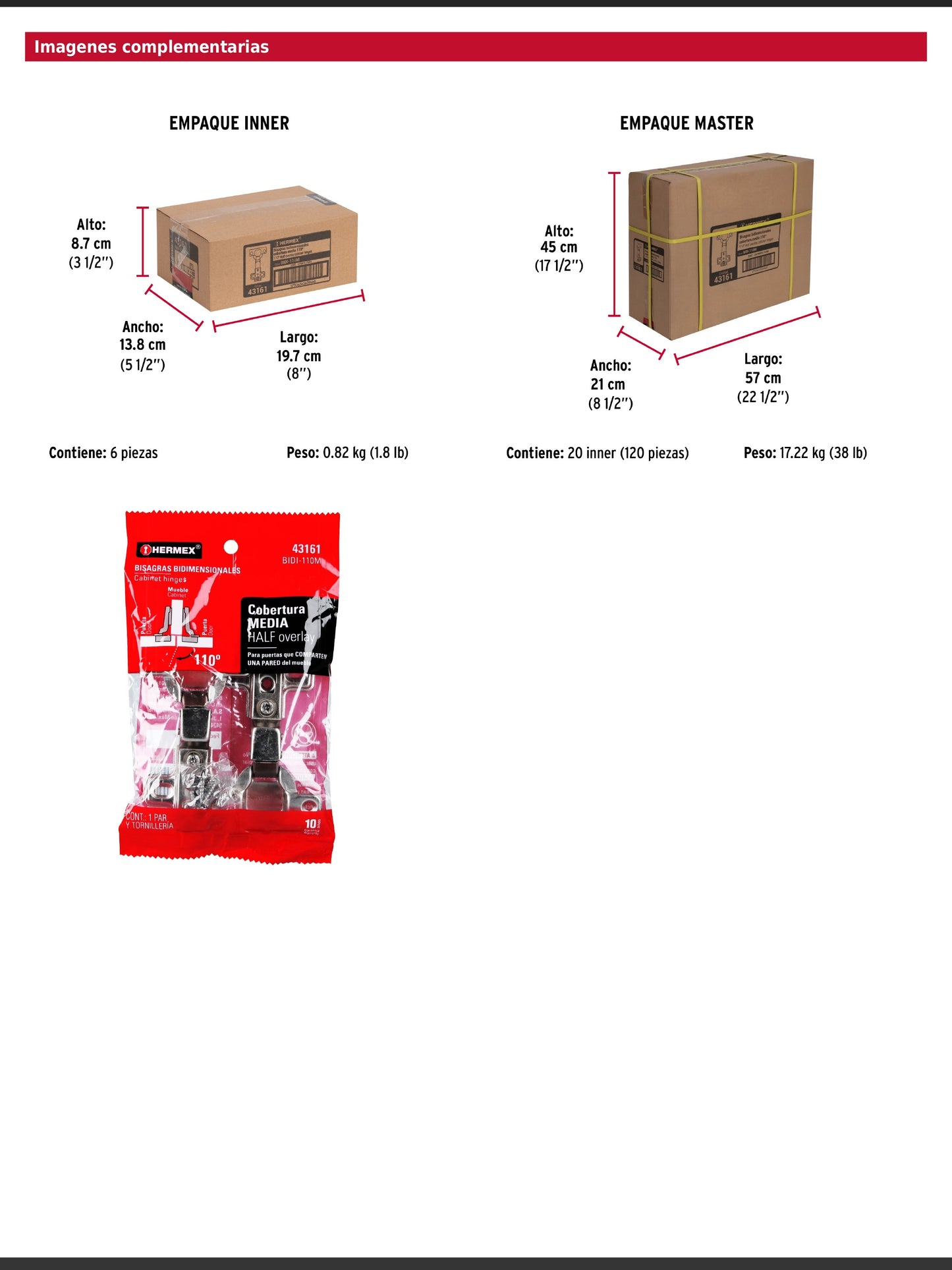 Bisagras bidimensionales de 110° cobertura media en bolsa con 2 piezas