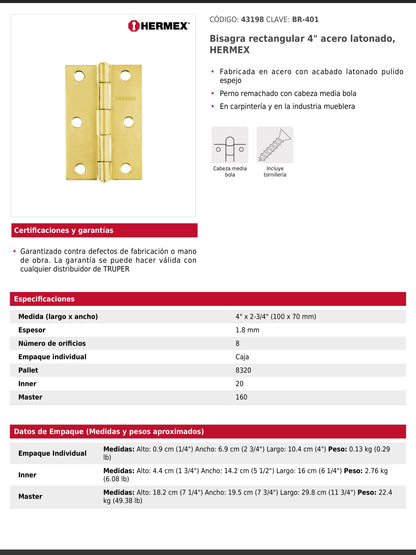 Bisagra rectangular de 4 pulgadas en acero latonado