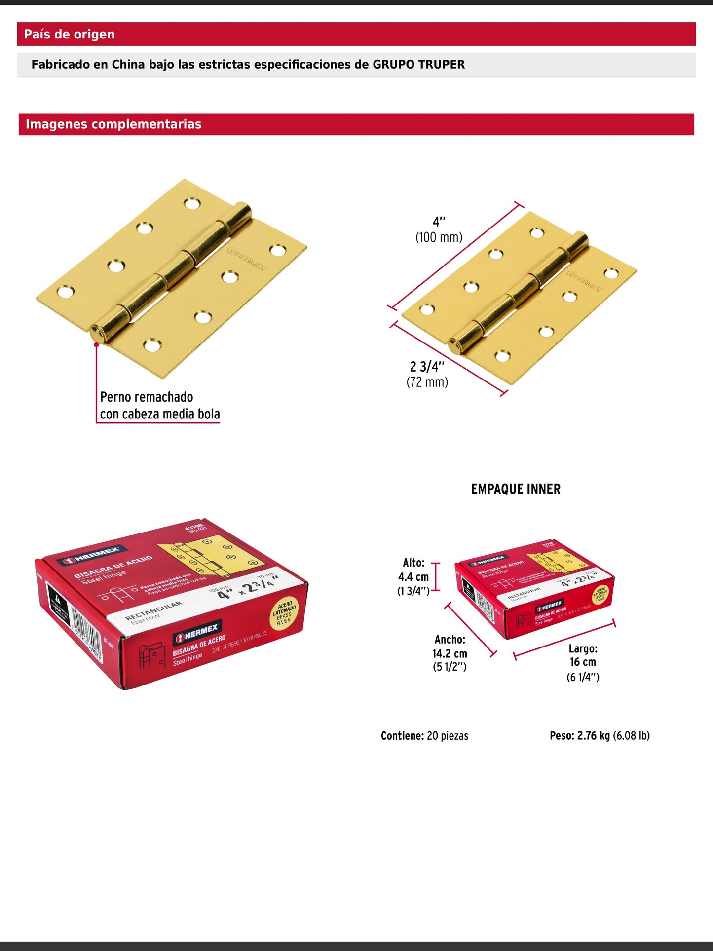 Bisagra rectangular de 4 pulgadas en acero latonado