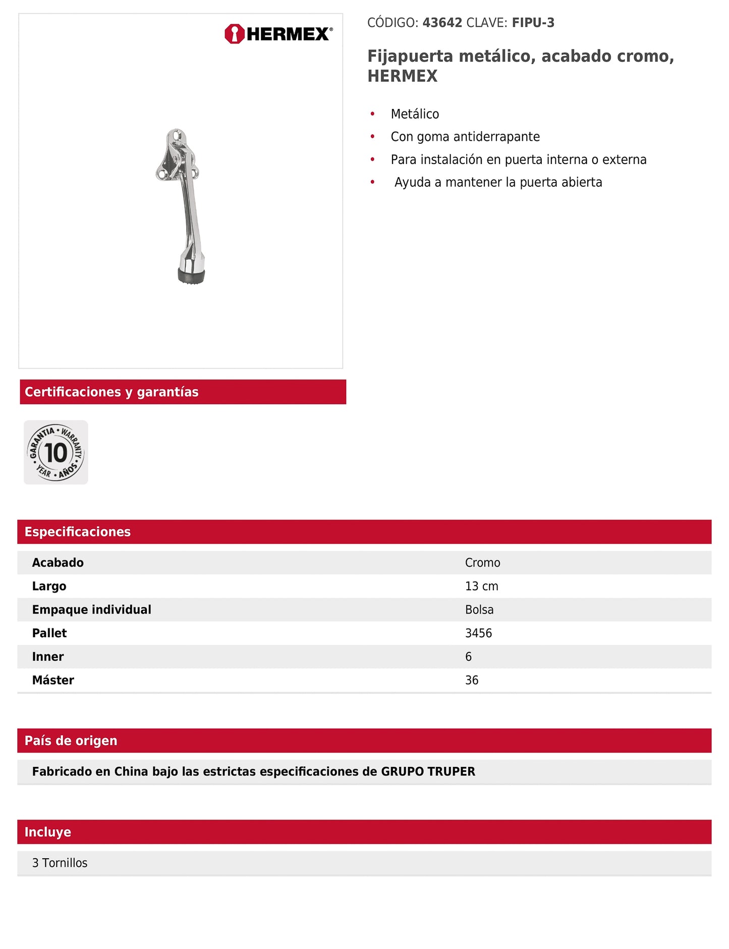 Fijapuerta metálico acabado cromo