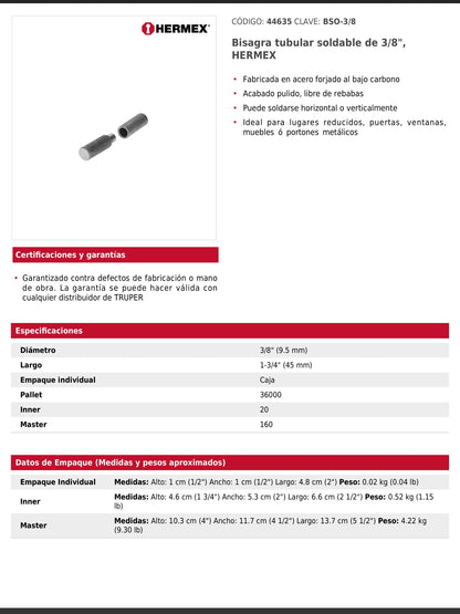 Bisagra tubular soldable de tres octavos de pulgada