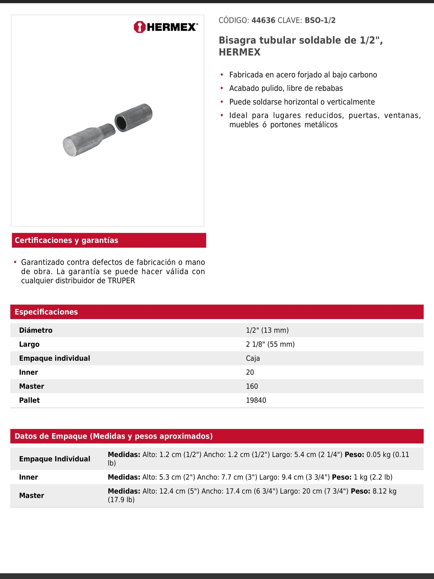 Bisagra tubular soldable de media pulgada