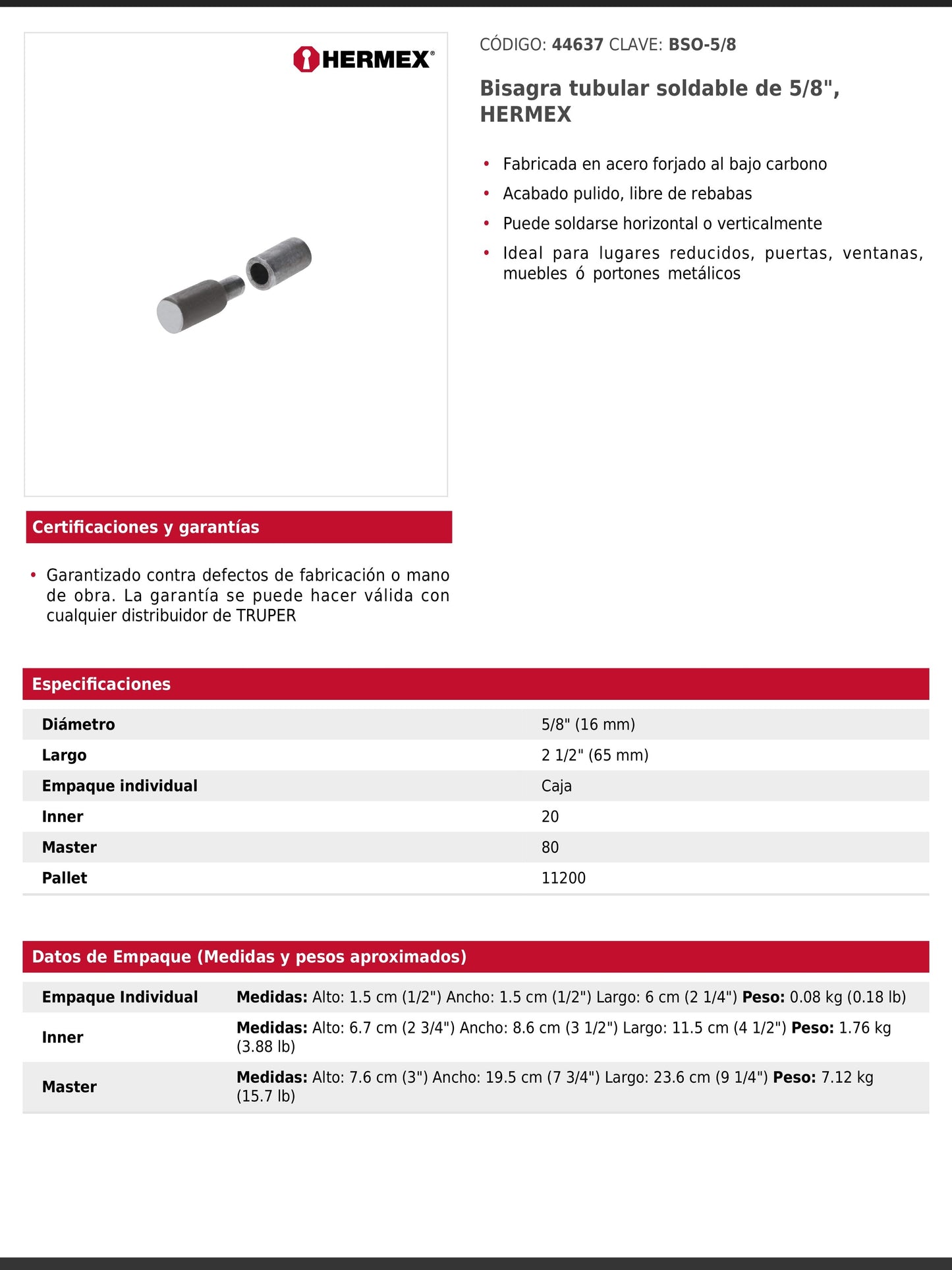 Bisagra tubular soldable de cinco octavos de pulgada