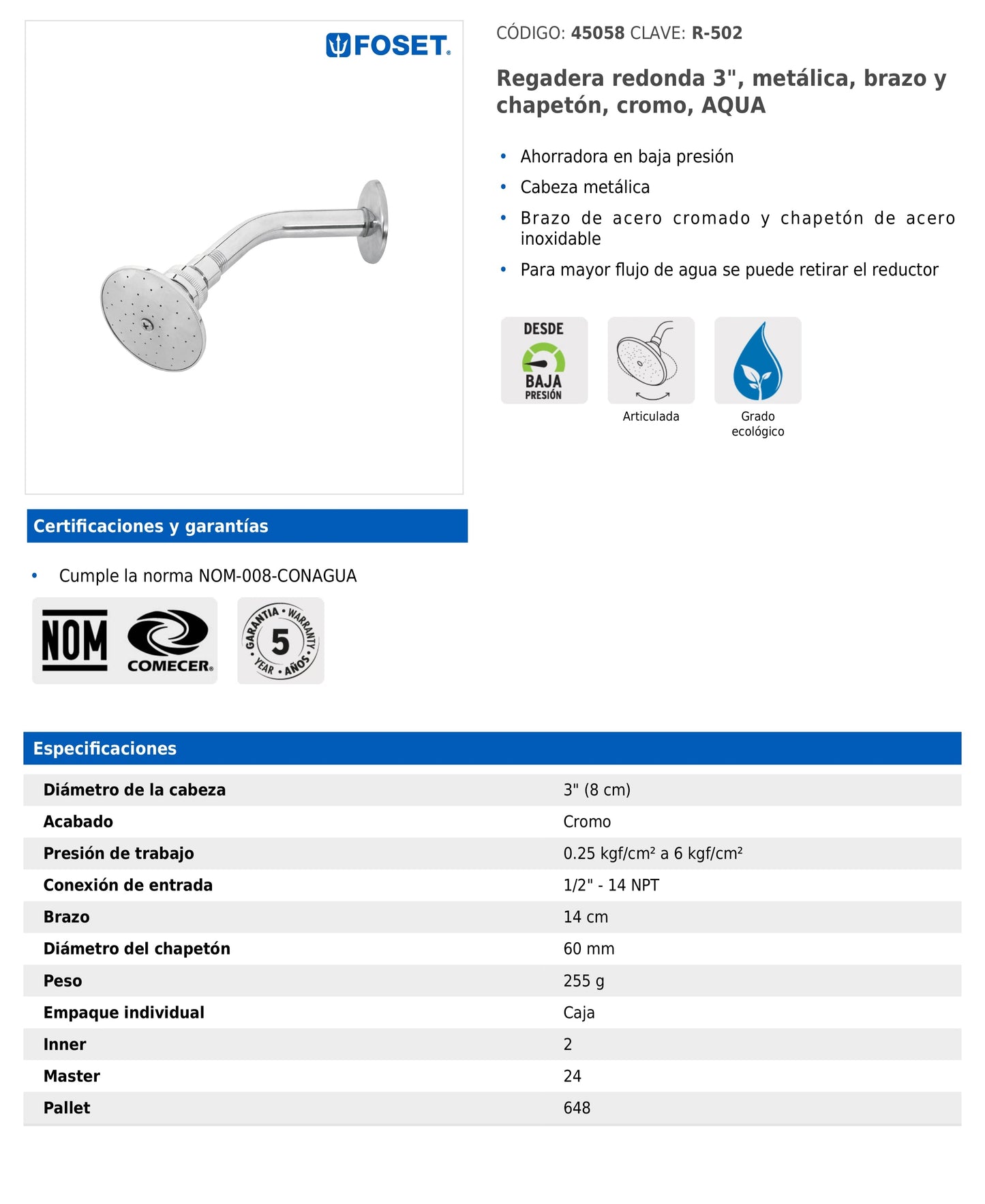 Regadera redonda metálica de 3" con brazo y chapetón cromados