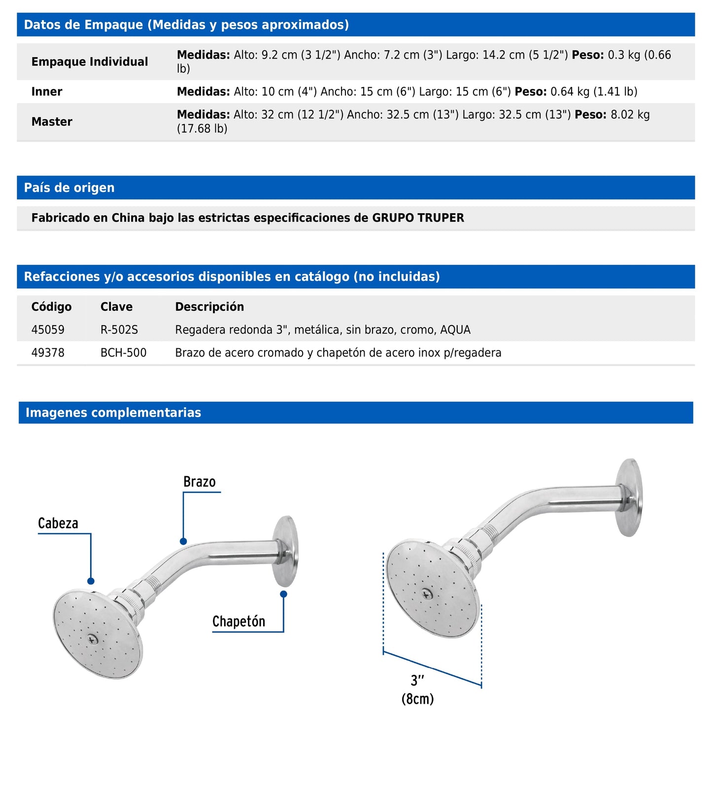 Regadera redonda metálica de 3" con brazo y chapetón cromados