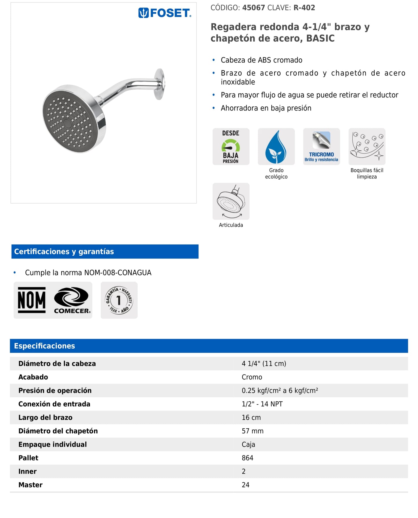 Regadera redonda de 4-1/4" con brazo y chapetón de acero