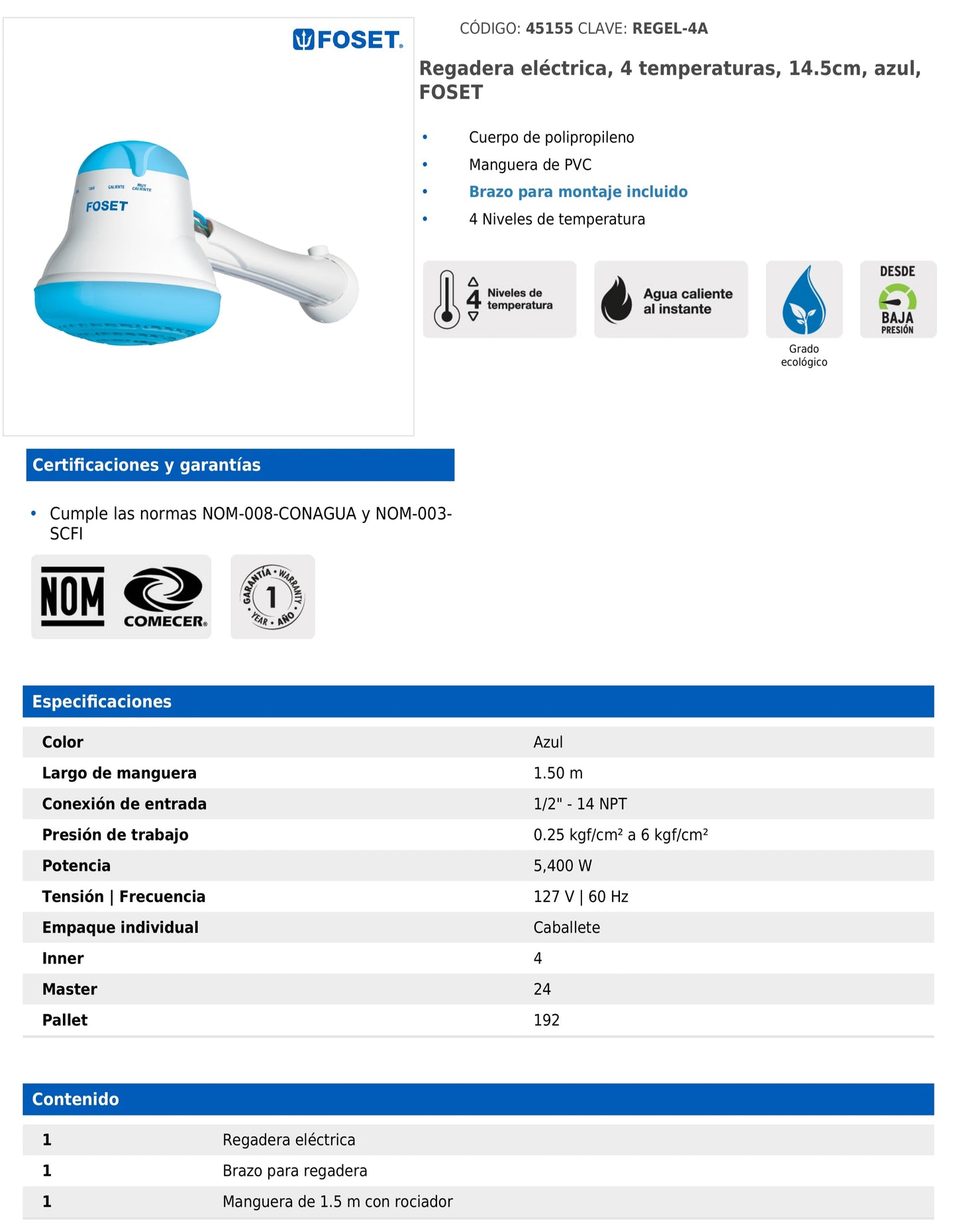 Regadera eléctrica azul de 4 temperaturas con manguera y brazo incluido
