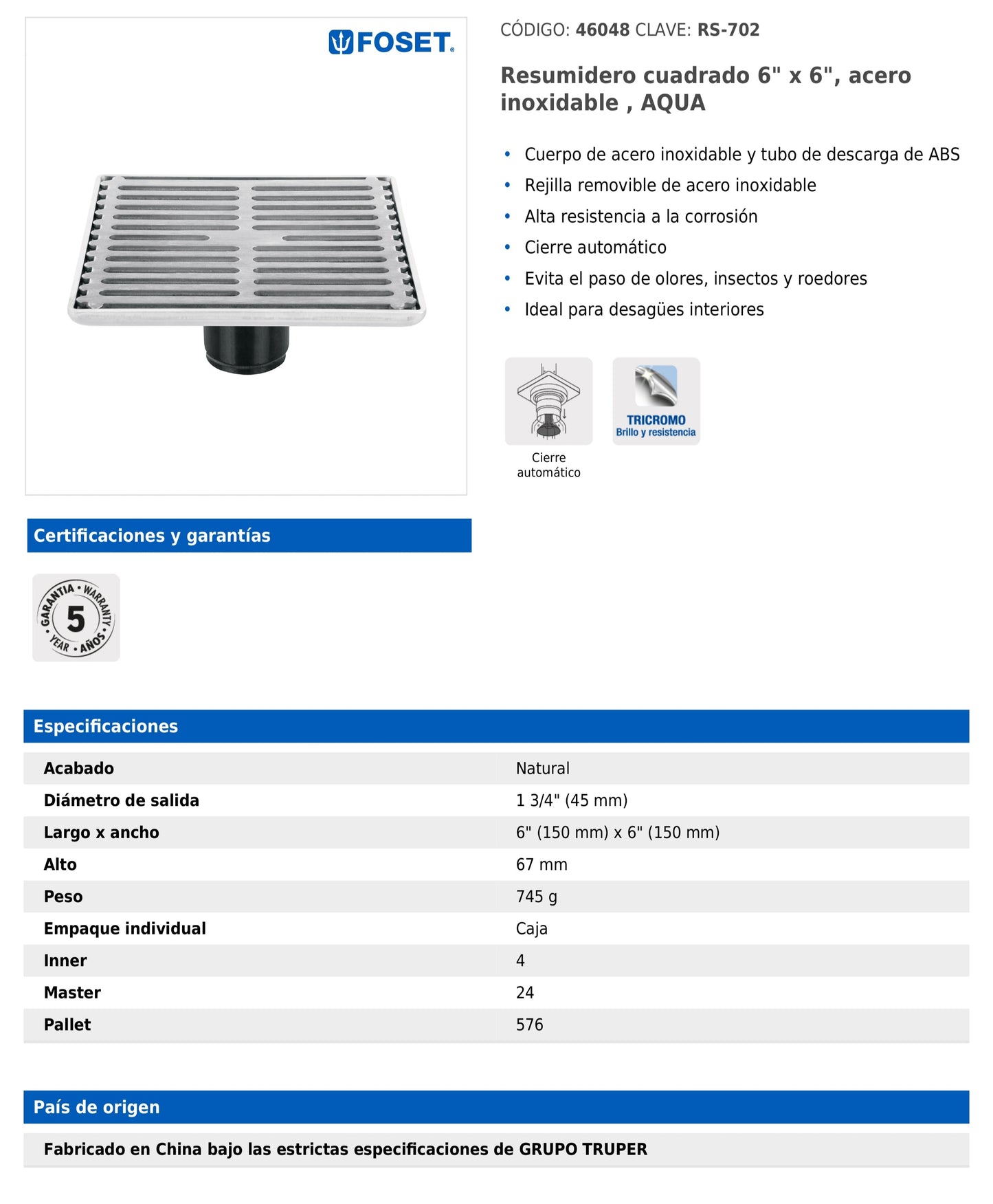 Resumidero cuadrado de 6" x 6" en acero inoxidable con cierre automático