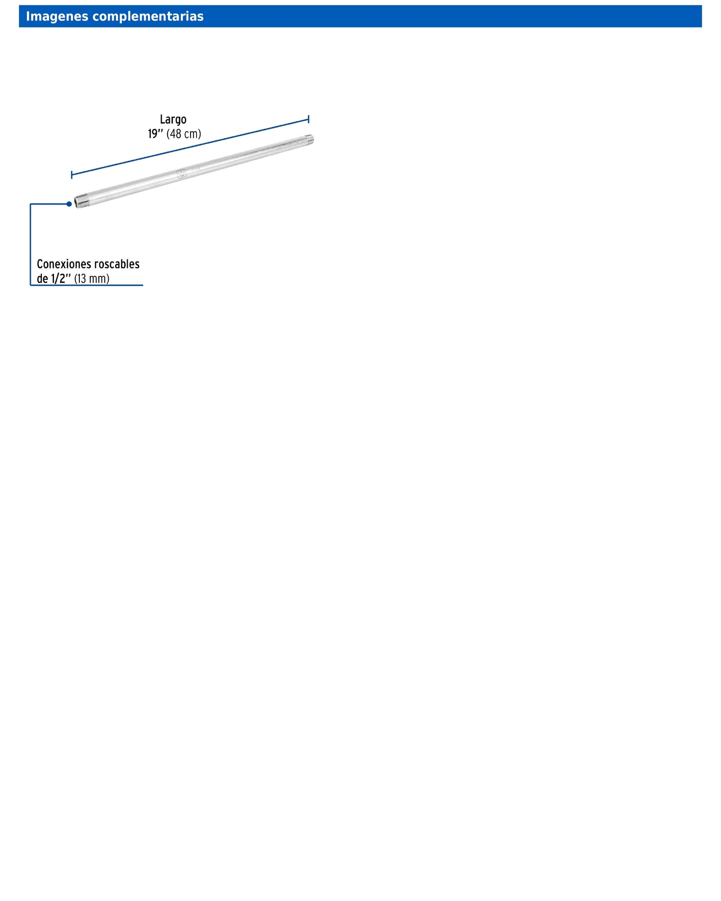 Niple de acero galvanizado de 1/2 pulgada por 19 pulgadas