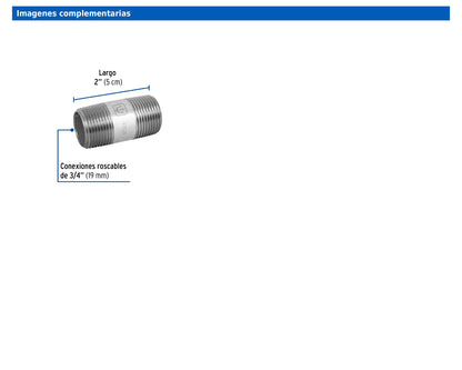 Niple de acero galvanizado de 3/4 pulgada por 2 pulgadas