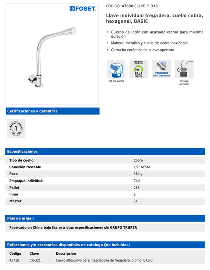 Llave individual para fregadero con cuello tipo cobra y maneral hexagonal
