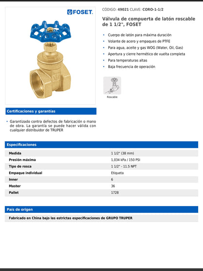 Válvula de compuerta de latón roscable de 1 1/2" con volante de acero