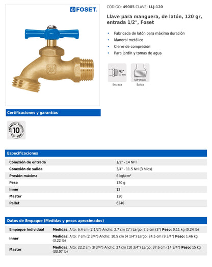 Llave para manguera de latón 120 g entrada 1/2"