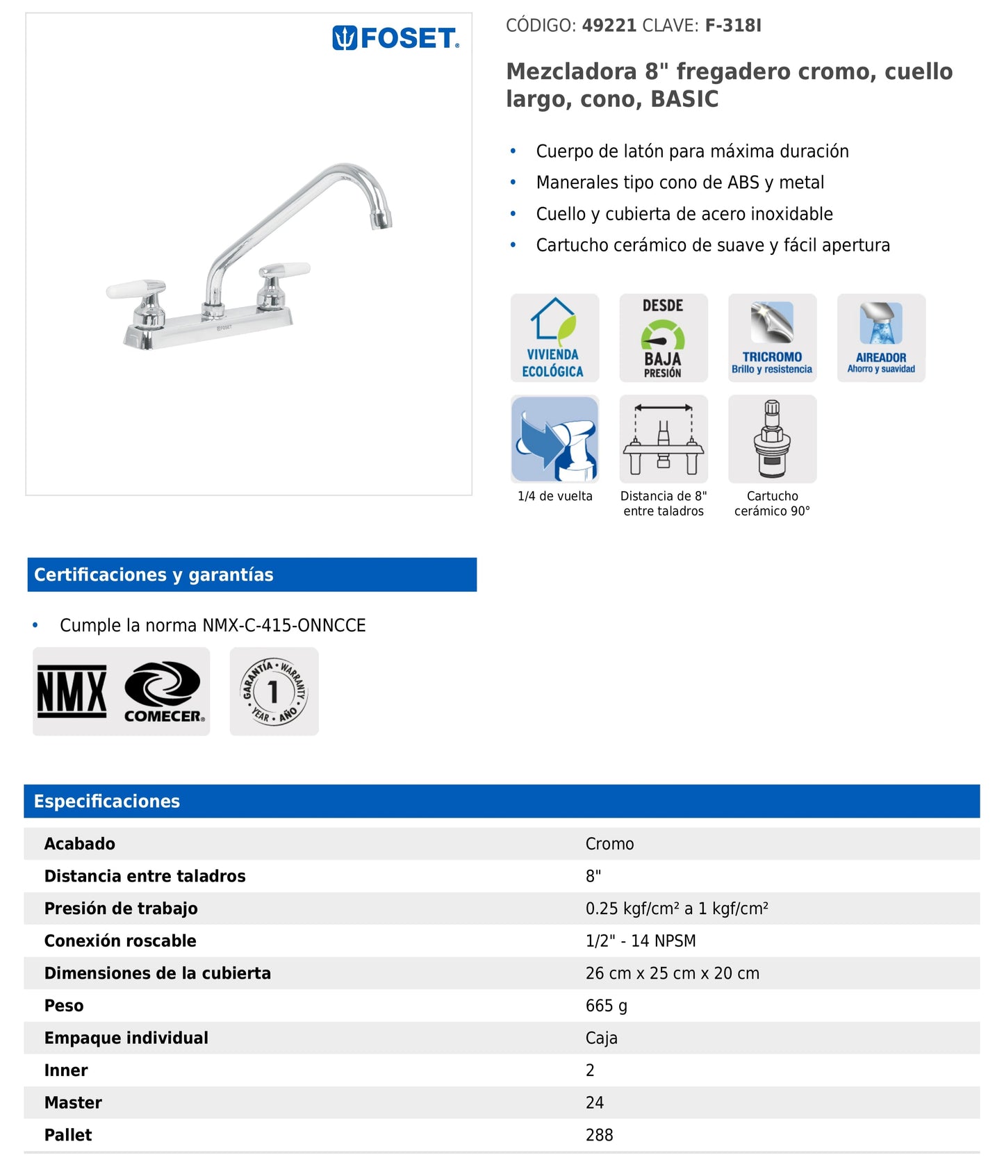 Mezcladora de 8" para fregadero con cuello largo y manerales tipo cono