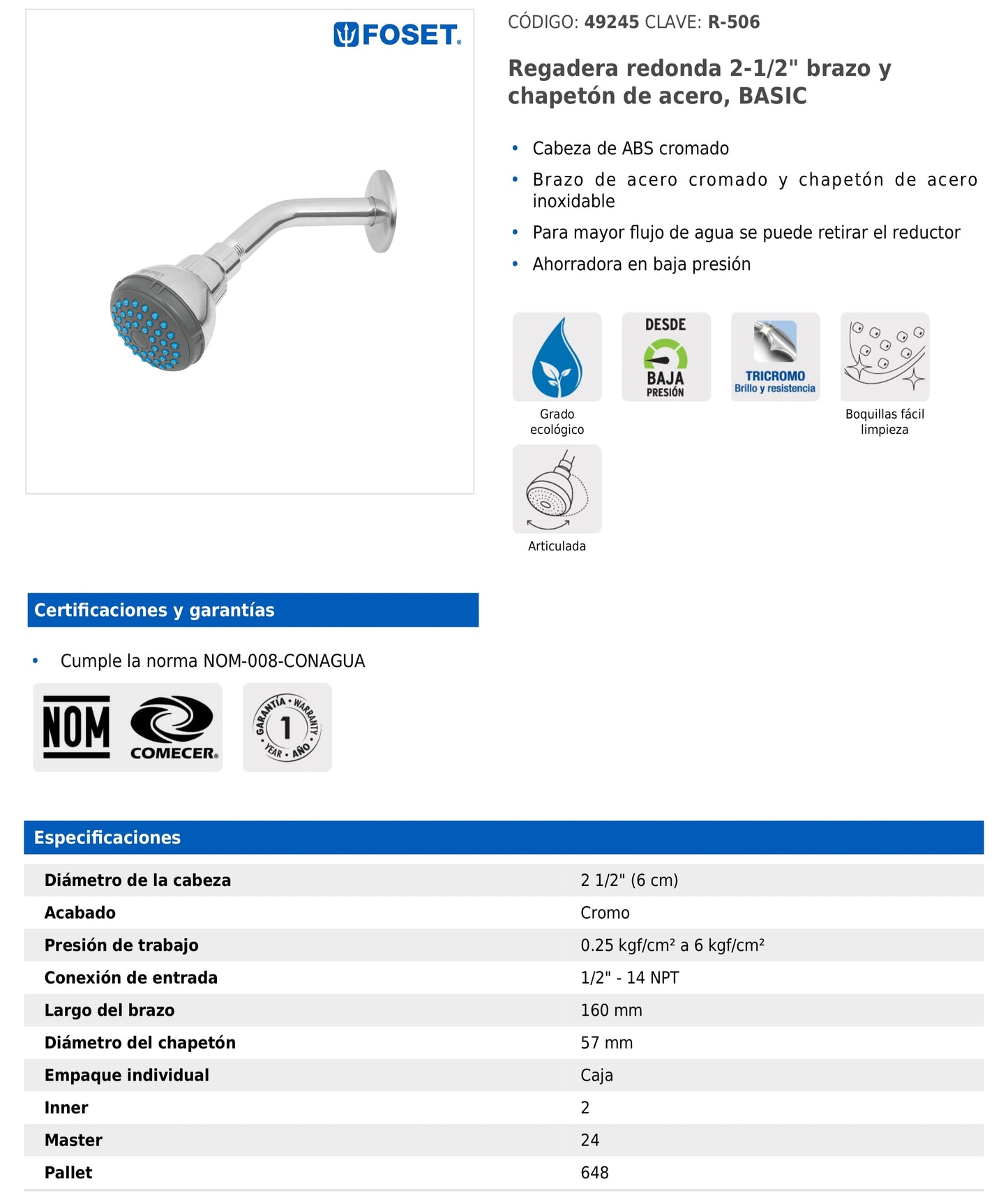 Regadera redonda de 2-1/2" con brazo y chapetón de acero