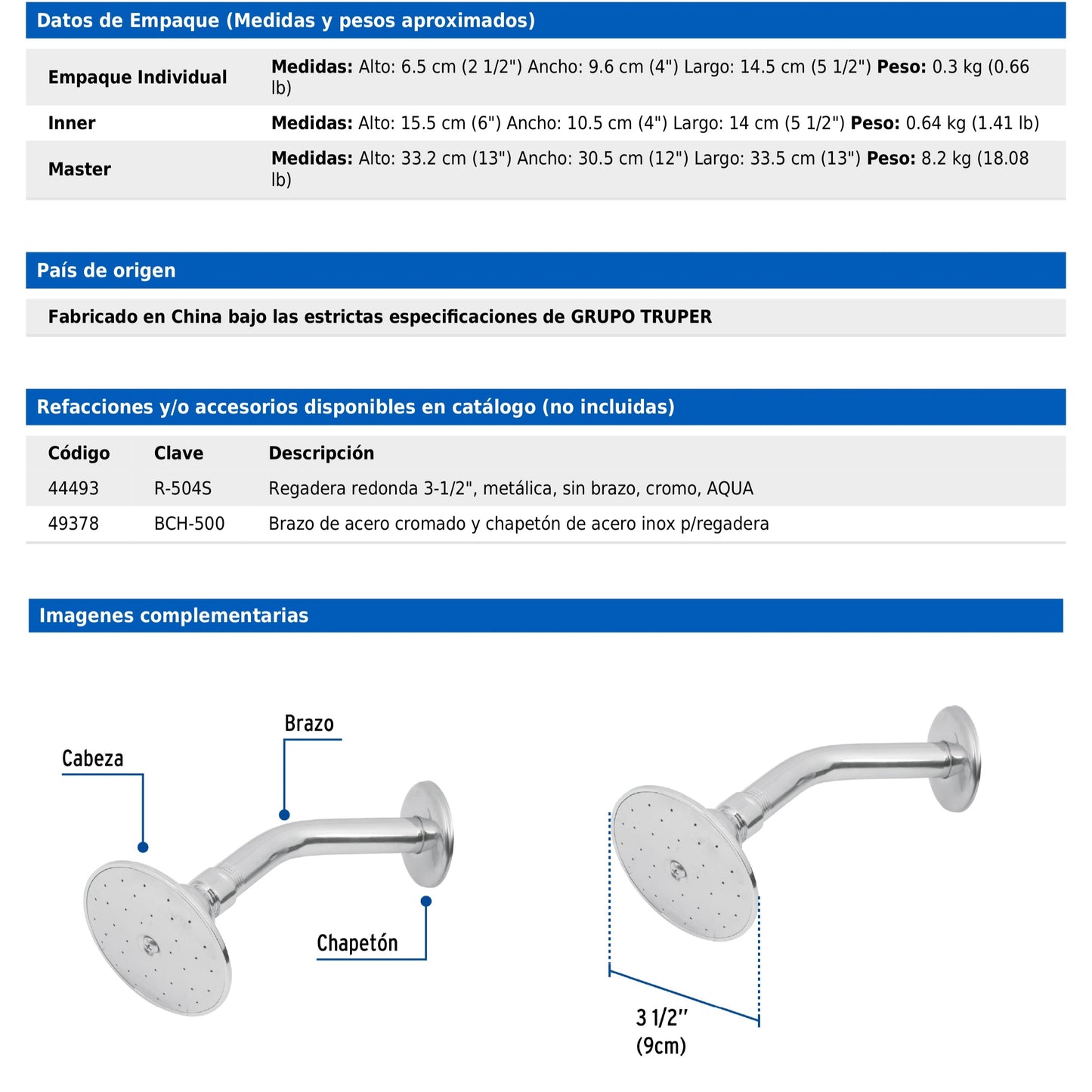 Regadera redonda metálica de 3-1/2" con brazo y chapetón cromados