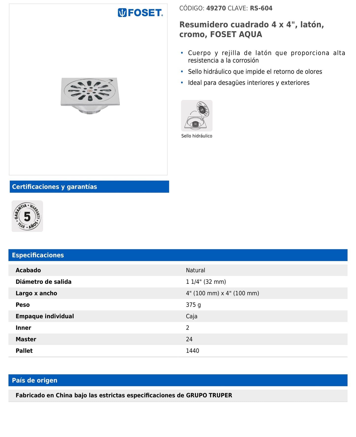 Resumidero cuadrado de 4" x 4" en latón cromado con sello hidráulico