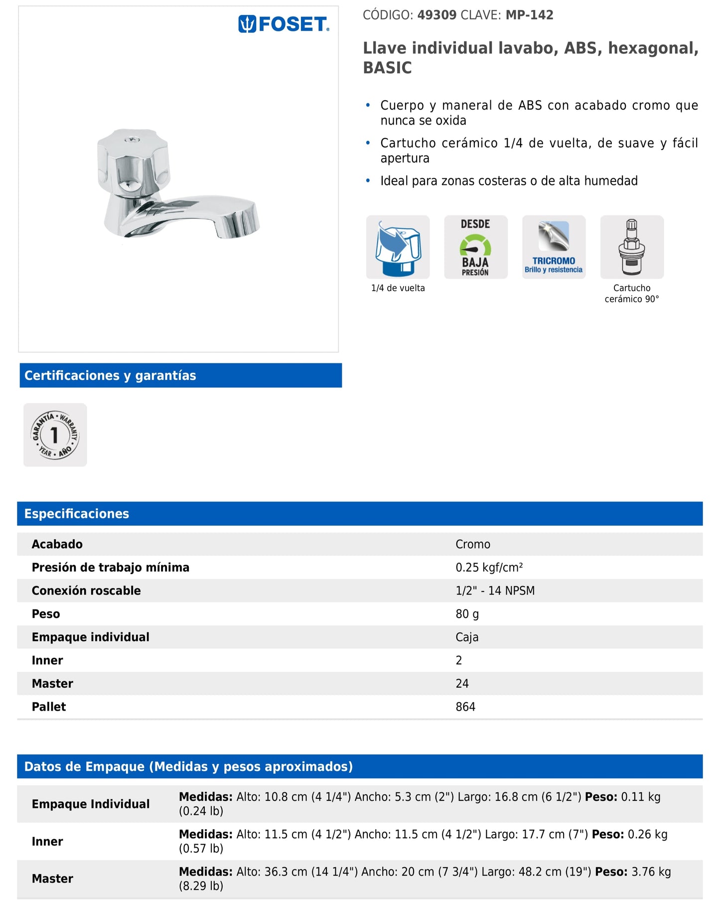 Llave individual para lavabo de ABS con cartucho cerámico y maneral hexagonal