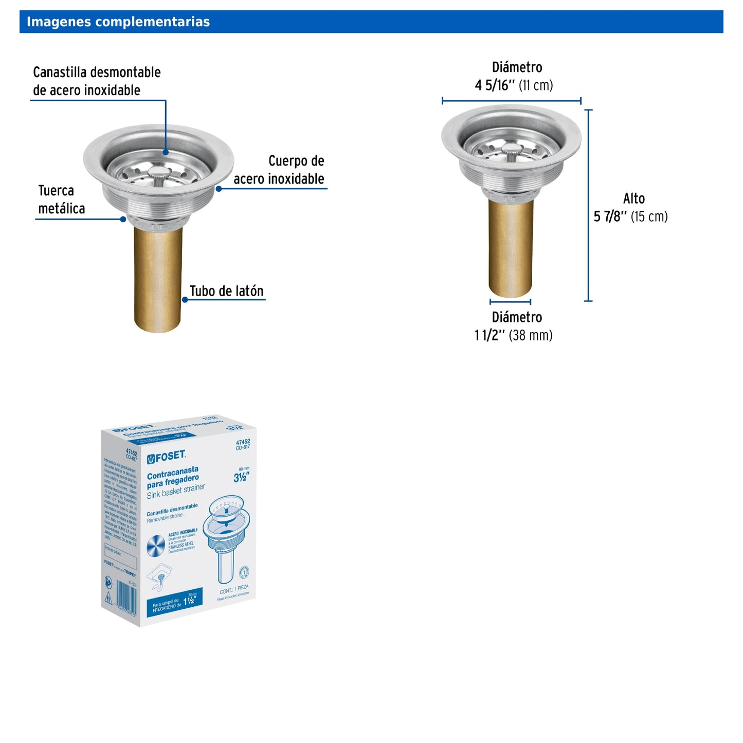 Contracanasta de 3 1/2" con tubo de latón y cuerpo de acero inoxidable