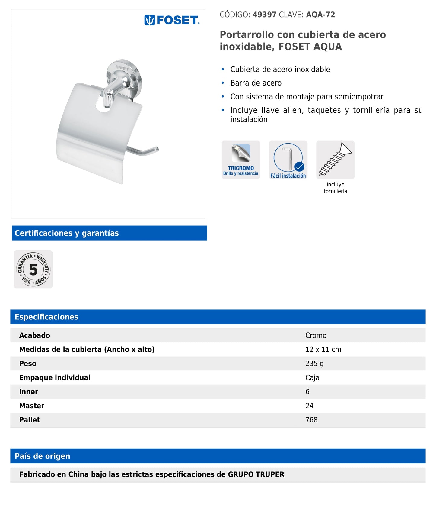 Portarrollo con cubierta de acero inoxidable