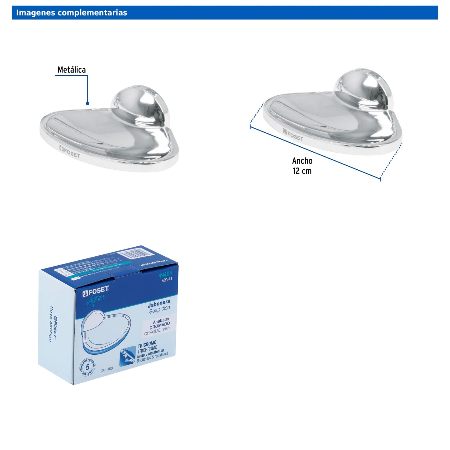 Jabonera metálica con montaje semiempotrar