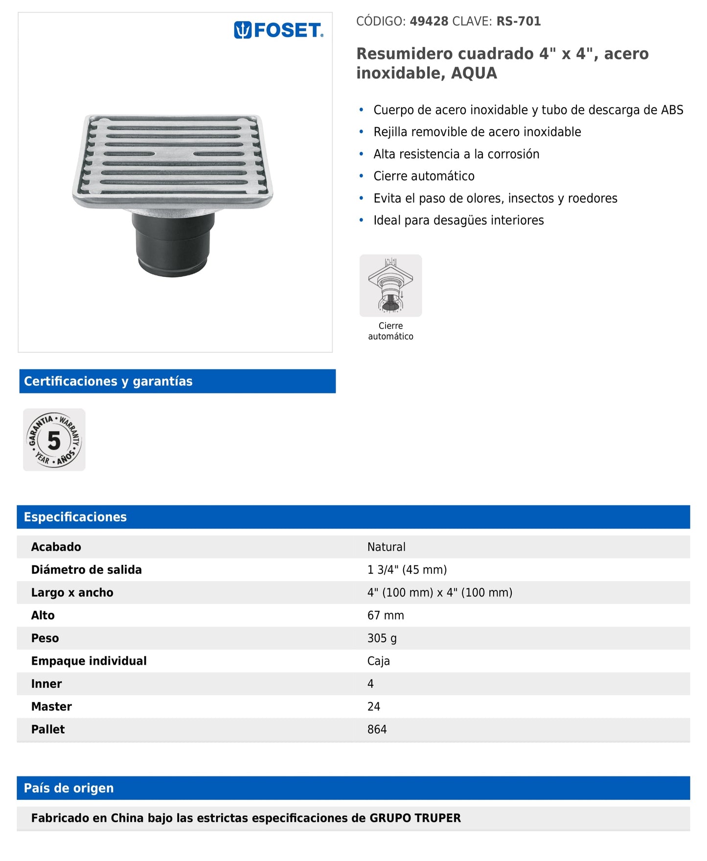 Resumidero cuadrado de 4" x 4" en acero inoxidable con cierre automático