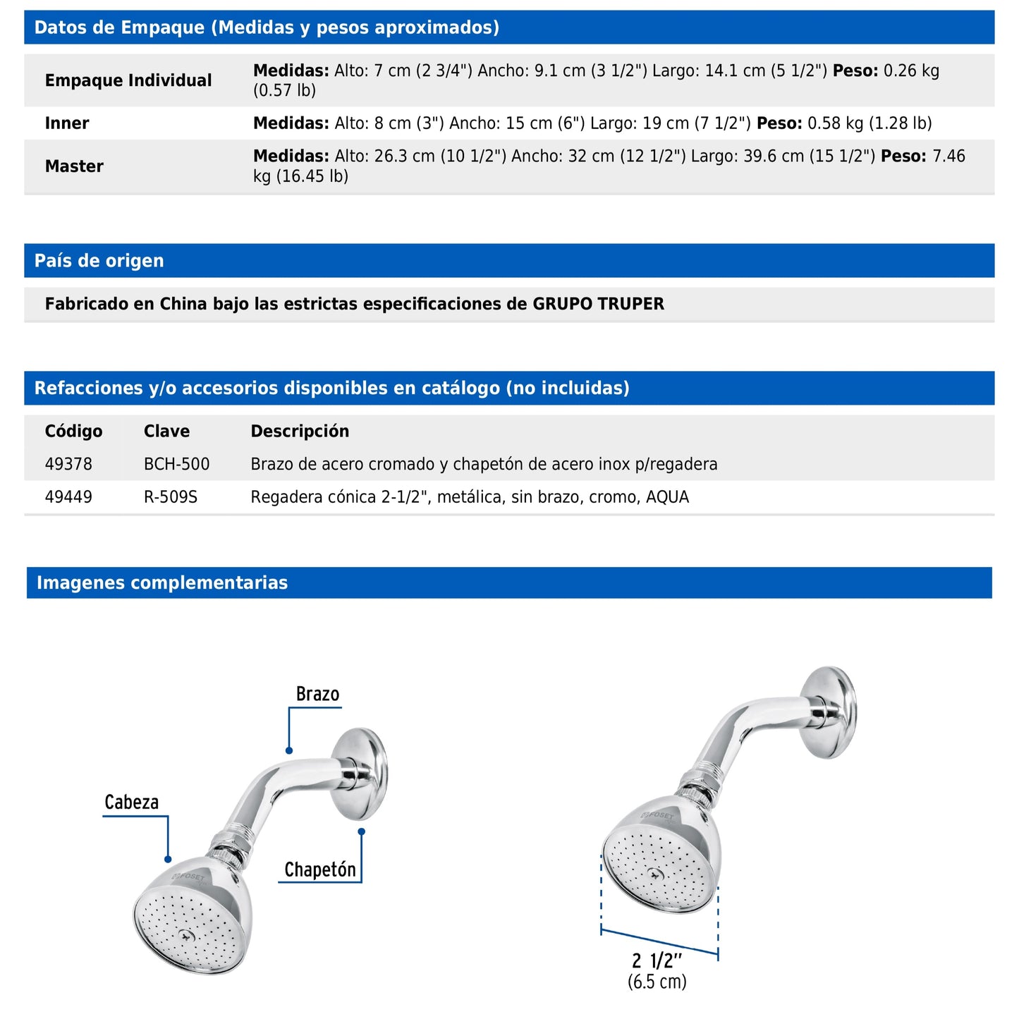 Regadera cónica metálica de 2-1/2" con brazo y chapetón cromados