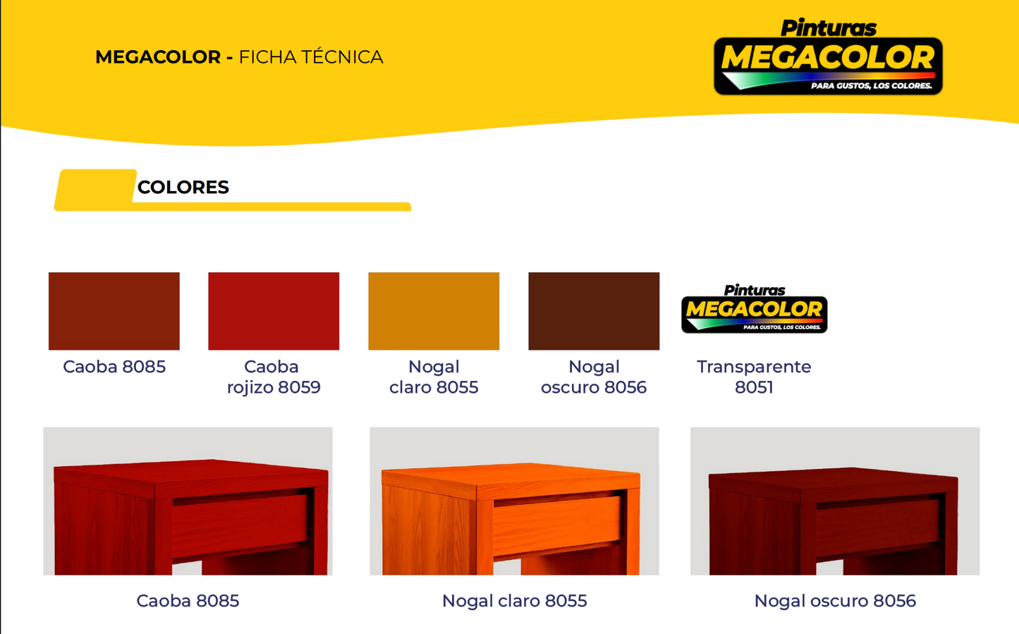 Barniz entintado Megacolor 3 en 1 para madera con acabado brillante